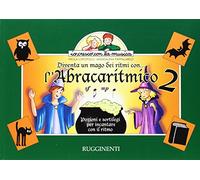 L'Abracaritmico. Pozioni e sortilegi per incantare con il ritmo (Vol. 2)