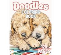Labradoodle Love: Doodle Dog Coloring Book for All Ages: Ultimate Puppy Coloring Book for Labradoodle Dog Lovers and Enthusiasts