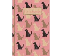 Labrador Notebook: Cute Labrador Lined Journal, The Perfect Novelty Labrador Gift for a Dog Lover or Pet Owner - Pink