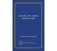 Labrador, the country and the people