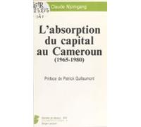 Labsorption Du Capital Au Cameroun (1965-1980) (ebook)