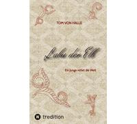 Labu der Elb: Ein Junge rettet die Welt