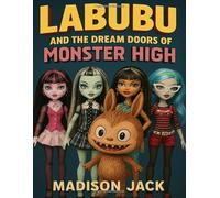 Labubu And The Dream Doors of Monster High