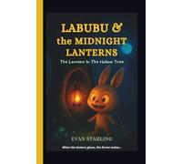 Labubu and the Midnight Lantern: The Lantern in the Hollow Tree