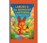 Labubu and the Midnight Lantern: The Skybound Secret
