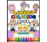 Labubu Coloring Book: A Fun Coloring Pages Filled with Simple Designs of Cute Characters La-bubu's