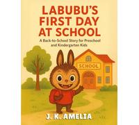 Labubu's First Day at School: A Back-to-School Story for Preschool and Kindergarten Kids