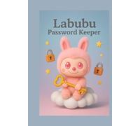 Labubu's Lock & Key: You Cozy Place for Safe and Magical Password Storage