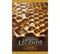 Labyrinth Legends: Honeycomb Havens: Unique Mazes for Kids, Adults, and Puzzle Lovers - Hours of Brain-Boosting, Screen-Free Fun (Labyrinth Legends: Explore Every Twist and Turn)