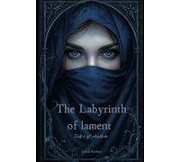 Labyrinth of lament: Tales of shadow