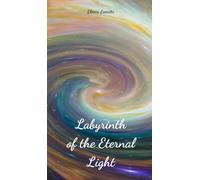 Labyrinth of the Eternal Light