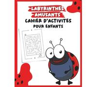 Labyrinthes Amusants Livre d'activités Pour Enfants: 30 Labyrinthes Hallucinants | Puzzles Pour Enfants Intelligents | Réfléchissez, Résolvez, Jouez
