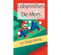 Labyrinthes de Mots: La Saga Mario