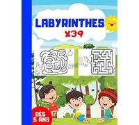 LABYRINTHES x39: Jeux de labyrinthes - 39 labyrinthes pour enfants dès 5 ans | Livre broché format A4 - cahier de 41 pages pour jouer | idée cadeau enfant (Labyrinthes pour les enfants)