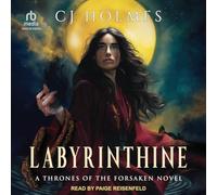 Labyrinthine: 1 (Thrones of the Forsaken)