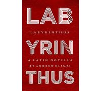 Labyrinthus: A Latin Novella