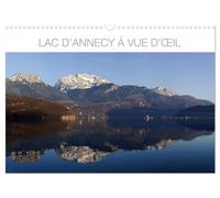 Lac d'Annecy à vue d'oeil (Calendrier mural 2026 DIN A3 vertical), CALVENDO calendrier mensuel: Photographies illustrant quelques aspects du paysage des abords du lac d'Annecy.