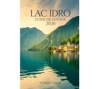 Lac Idro Guide de voyage 2026
