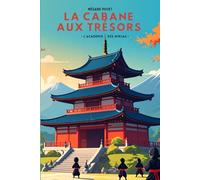 L'académie des ninjas - Un livre plein d'aventure et d'émotion pour les enfants dès 6 ans.: un roman jeunesse amusant et captivant, idéal pour les lecteurs débutants et fans de ninjas
