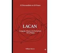 Lacan en 20 frases: El lenguaje del inconsciente (Psicoanálisis en 20 frases)