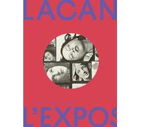 Lacan, l’exposition: Quand l'art rencontre la psychanalyse