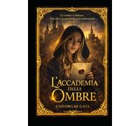 L'Accademia delle Ombre