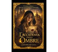 L'Accademia delle Ombre