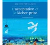 Lacceptation Et Le Lâcher-prise (audiolibro)