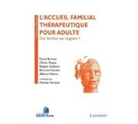 Laccueil Familial Thérapeutique Pour Adulte (ebook)