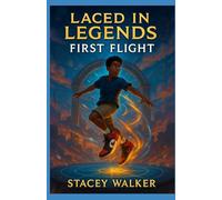 Laced in Legends: First Flight