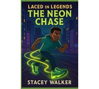 Laced in Legends: The Neon Chase