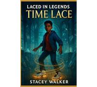 Laced in Legends: Time Lace