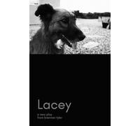 Lacey: A New Play