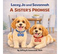 Lacey Jo and Savannah: A Sister's Promise