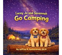Lacey Jo and Savannah Go Camping