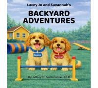 Lacey Jo and Savannah's Backyard Adventures