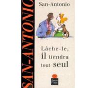 Lâche-le Il Tiendra Tout Seul (ebook)