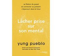 Lâcher prise sur son mental