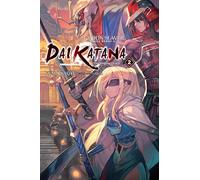 lack - Goblin Slayer Side Story II: Dai Katana, Vol. 2 (light novel): The Singing Death (GOBLIN SLAYER SIDE STORY II DAI KATANA LIGHT NOVEL SC VOL 01)