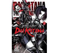 lack - Goblin Slayer Side Story II: Dai Katana, Vol. 2 (manga) (GOBLIN SLAYER SIDE STORY II DAI KATANA GN)