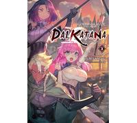 lack - Goblin Slayer Side Story II: Dai Katana, Vol. 3 (light novel) (GOBLIN SLAYER SIDE STORY II DAI KATANA LIGHT NOVEL SC VOL 01)