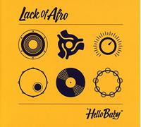 LACK OF AFRO - HELLO BABY