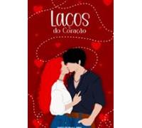 Laços Do Coração (ebook)