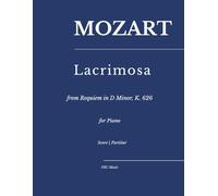 Lacrimosa: from Requiem in D Minor, K. 626 for Piano Solo (Sheet Music)
