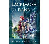 Lacrimosa of Dana: Officially Licensed Novelization of Ys VIII: Lacrimosa of Dana