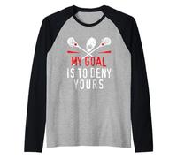 Lacrosse Mi Objetivo es Negar el tuyo para Chicos y Chicas Lacrosse Camiseta Manga Raglan