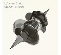 La'Cryma Christi - Groove Weapon