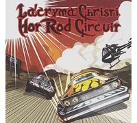 La'Cryma Christi - Hot Rod Circuit