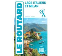 Lacs Italiens et Milan