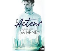 L'acteur: Le prix du succès, Tome 1